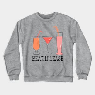 Beach Fruit Drinks Crewneck Sweatshirt